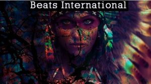 Beats International - Dub Be Good to Me