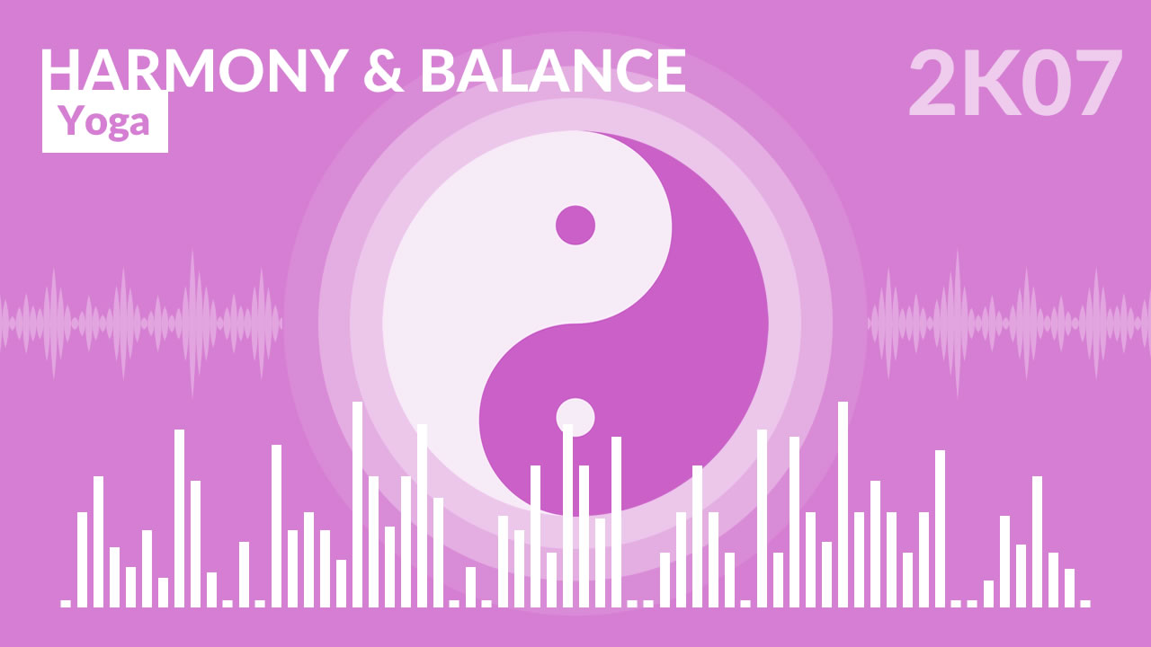 Music For Harmony & Balance - Yoga