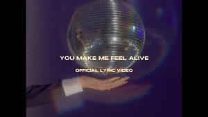 Andrew Reyan - You Make Me Feel Alive (Official Lyric Video)