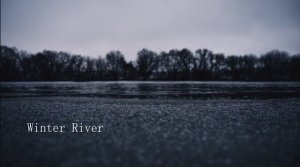 Winter River  4K Nikon Z50