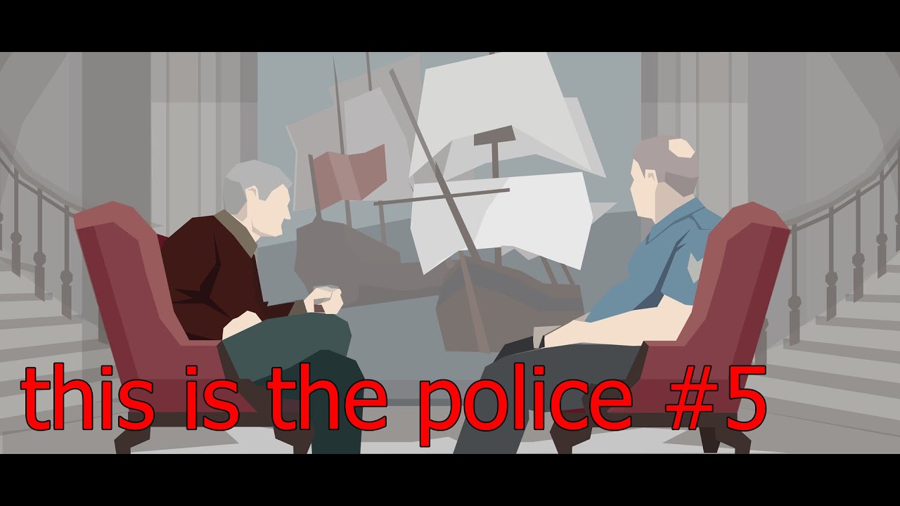 Сложный выбор. This Is the Police #5.