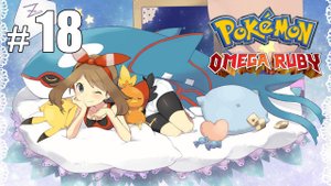 Двойная призрачная эволюция?! - Pokemon Omega Ruby - #18