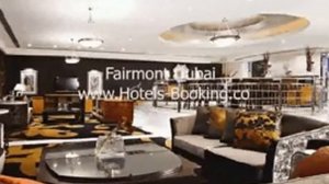 Fairmont Dubai Hotel