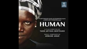 HUMAN Soundtrack - Armand Amar - "The Storm"