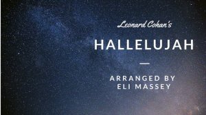 Hallelujah by Leonard Cohan (Trombone Ensemble Arrangment)