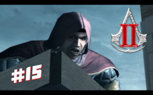 Одним Мечем Двух Зайцев ? Assassin's Creed 2 ? #15