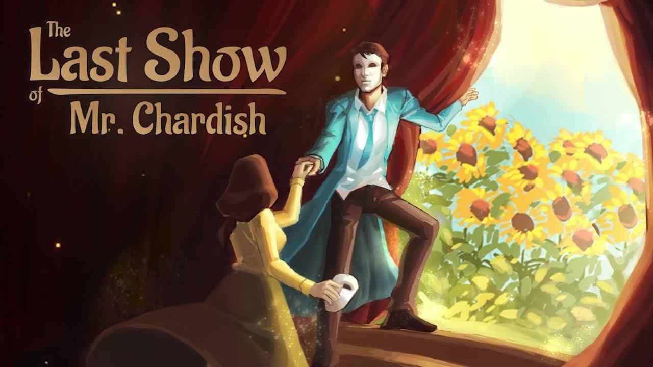 ПОИГРАЕМ? The Last Show of Mr. Chardish: Жизнь на театральных подмостках