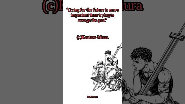 Kentaro Miura #motivation #quotes #anime #kentaromiura #berserk