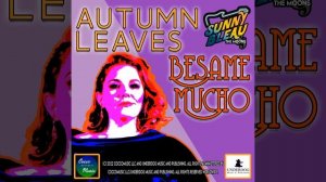 Autumn Leaves-Besame Mucho (Radio)