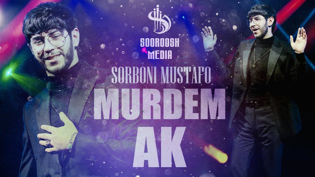Sorboni Mustafo - Murdem ak 2024 | Сорбони Мустафо - Мурдем ак 2024 смотреть онлайн
