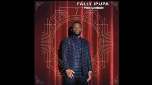 Fally Ipupa - Noctambule