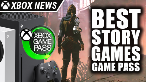 Лучшие сюжетные игры в подписке Xbox Game Pass | 2024 | Новости Xbox