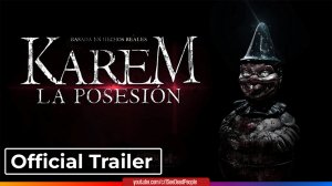Кукла: Последнее проклятье, Karem, la posesión (2021) Трейлер