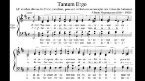 Nepomuceno, Alberto (1864 - 1920) Tantum Ergo Sacramentum, para Coro e Órgão