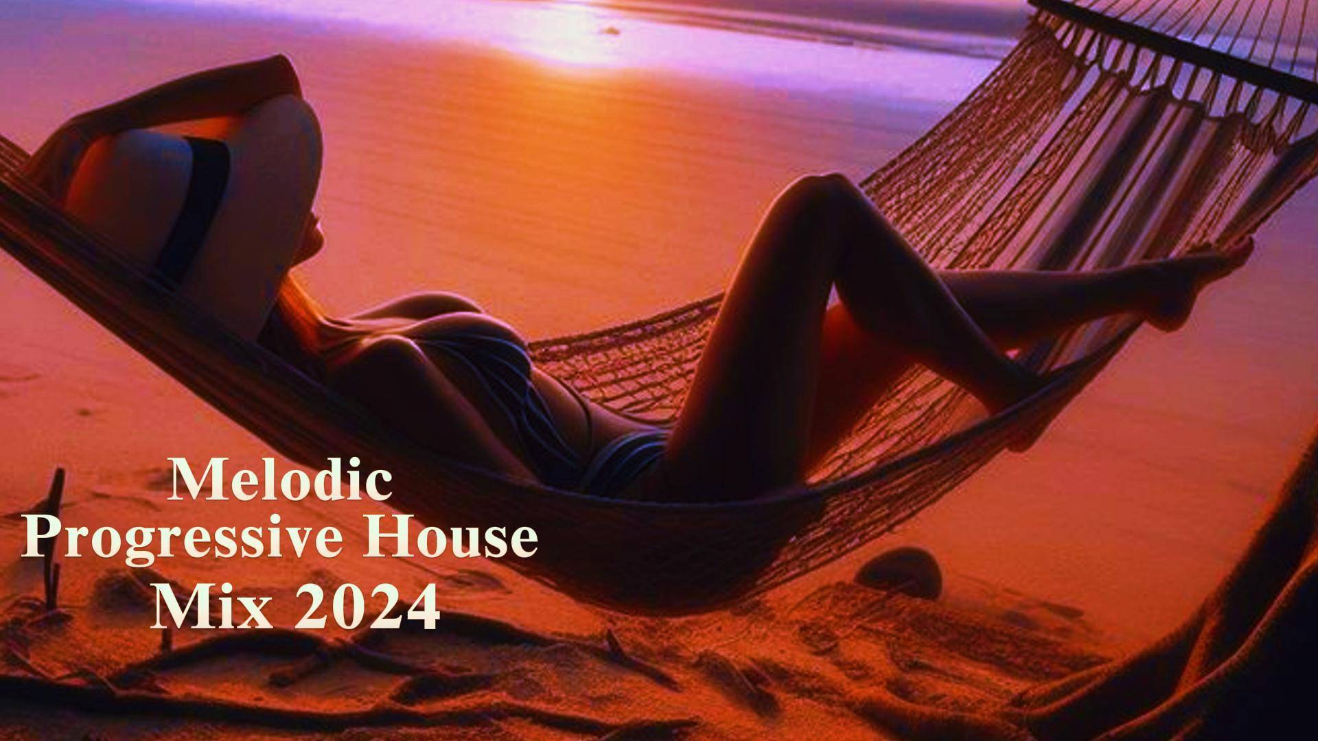 Melodic & Progressive House Mix 2024