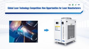 Global Laser Technology Competition: New Opportunities for Laser Manufacturers