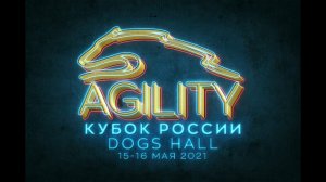 Аджилити | Кубок России РКФ | 16.05.2021