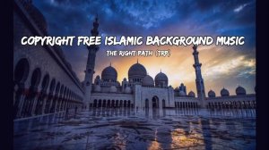 No Copyright Islamic Background Music | Famous Emotional Background Nasheed Vocals |