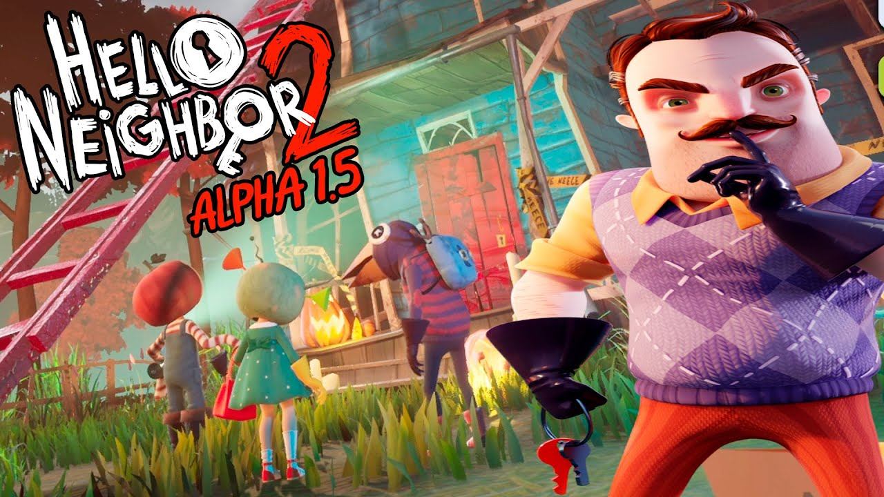 Привет сосед альфа 1.5 ворон. Hello Neighbor 2 сосед. Привет сосед Alpha 2. Hello Neighbor 2 Alpha 1.5. Игра hello Neighbor 2 Alpha 1.