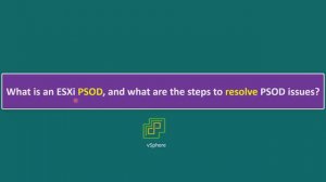 What is an ESXi PSOD, and what are the steps to resolve PSOD issues?