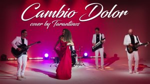 Natalia Oreiro - Cambio Dolor | Cover by Tarantinos