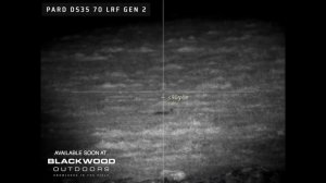 Pard DS35 70 LRF GEN 2 PART 3