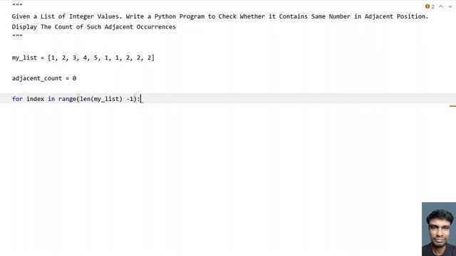 Write a Python Program to Check Whether it Contains Same Number in Adjacent Position [For Loop]