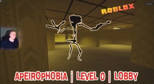Roblox УЖАСЫ ➤ Apeirophobia HORROR ➤ Level 0 ➤ Lobby ➤ Прохождение игры Роблокс - Апейрофобия Хоррор