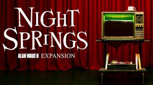 Игрофильм DLC Alan Wake 2 «Night Springs» ➤ Без комментариев