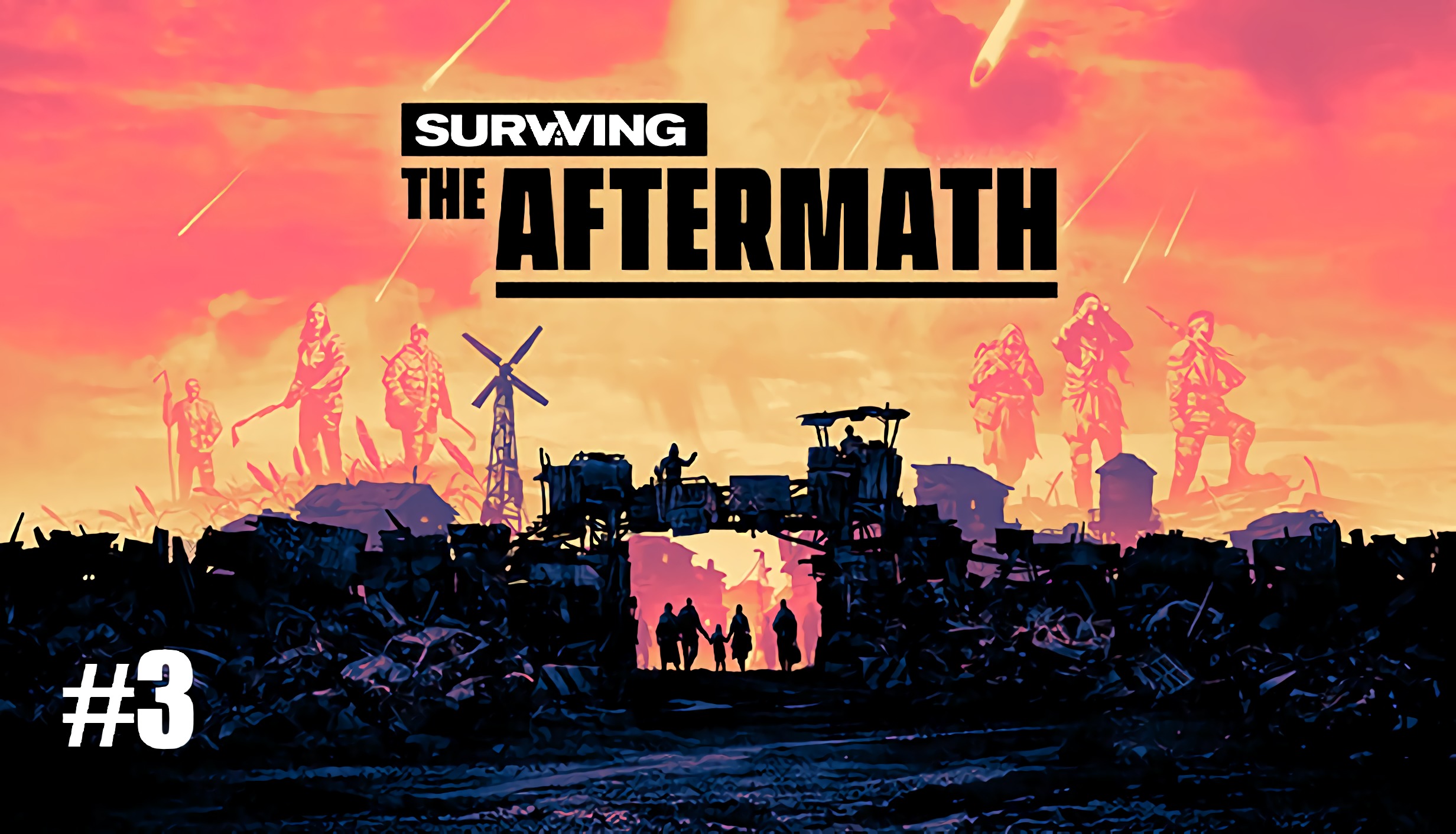 Surviving Aftermath #3: Здесь будет город-сад!.mkv