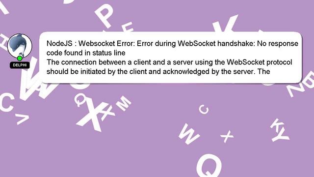NodeJS : Websocket Error: Error during WebSocket handshake: No response code found in status line смотреть онлайн