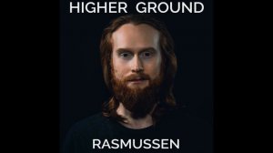 Rasmussen - Higher Ground (Acapella)