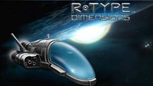 R-Type Dimensions ex - Полное прохождение.