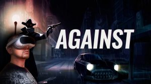 AGAINST VR #2 ТАНЕЦ С ДЕМОНОМ