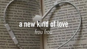 a new kind of love (slowed)