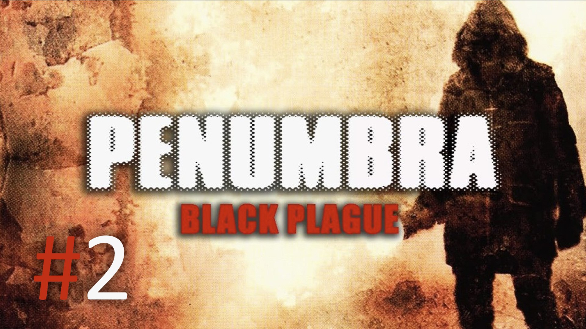 Прохождение Penumbra: Black Plague - Часть 2