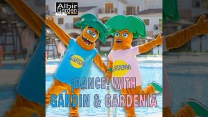 ¡Dance! with Gardin & Gardenia