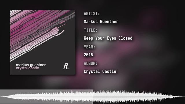Markus Guentner - Keep Your Eyes Closed смотреть онлайн