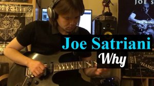 JOE SATRIANI - Why | Guitar Cover by Vladi Lunev