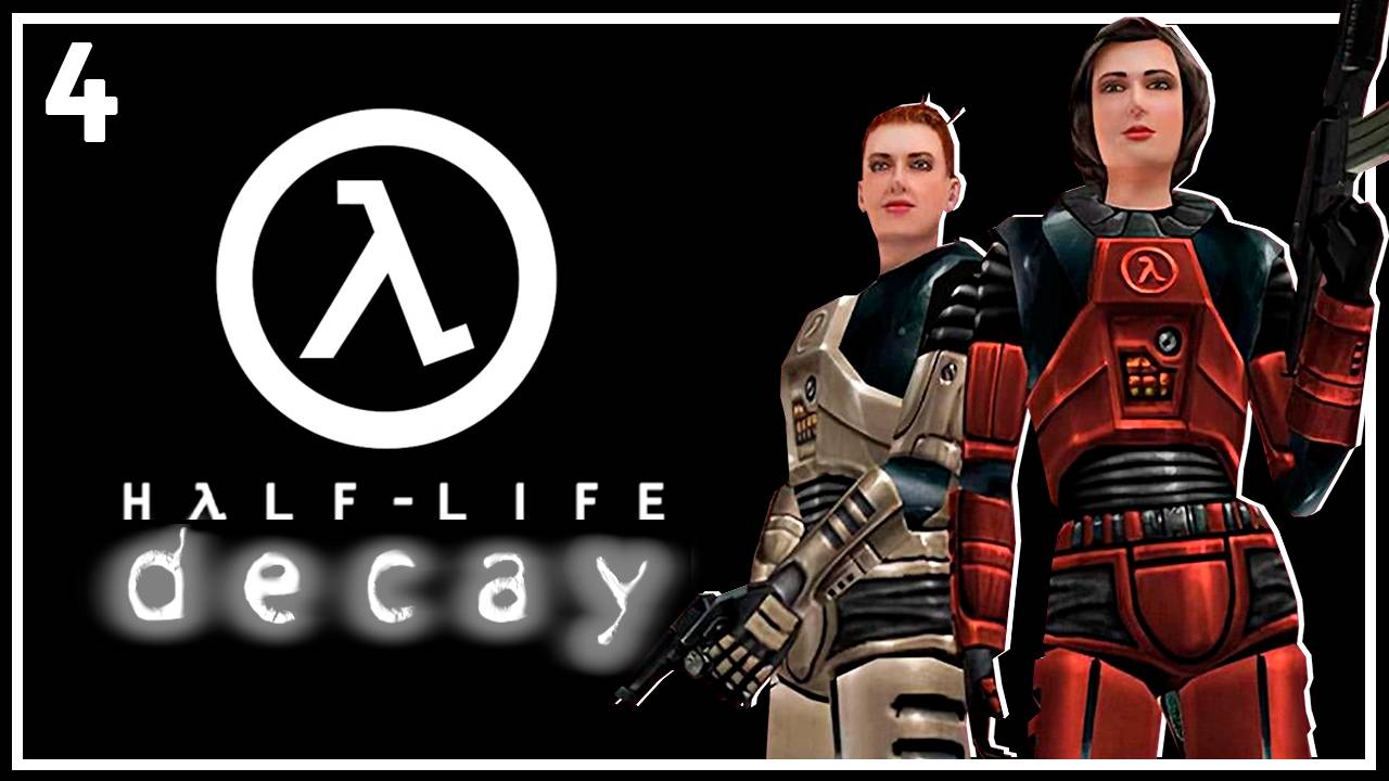 4: ЗЕН АТАКУЕТ. Прохождение без комментариев | Half-Life: Decay