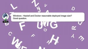 Windows : Haskell and Docker reasonable deployed image size?