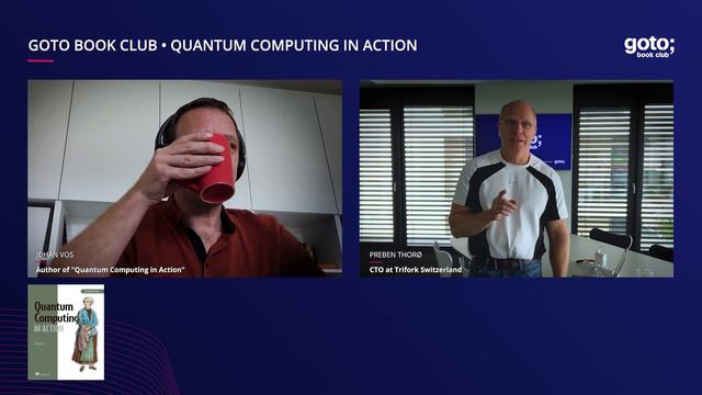 Quantum Computing in Action (Teaser) • Johan Vos & Preben Thorø • GOTO 2021