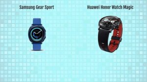 Samsung Gear Sport vs Huawei Honor Watch Magic