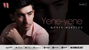 Noker Meretov - Yene-yene (audio 2022)