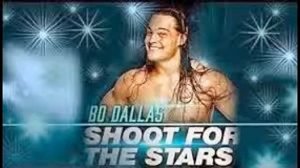 WWE -Bo Dallas 2014 Theme Song ''Shoots For The Stars ''