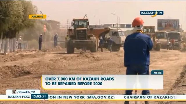 До 2020 года будет отремонтировано более 7 тыс км дорог Казахстана - Kazakh TV смотреть онлайн