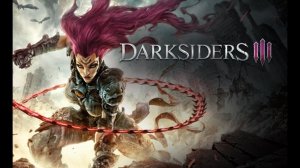 Darksiders 3  Обзор и Прохождение игры Часть 1