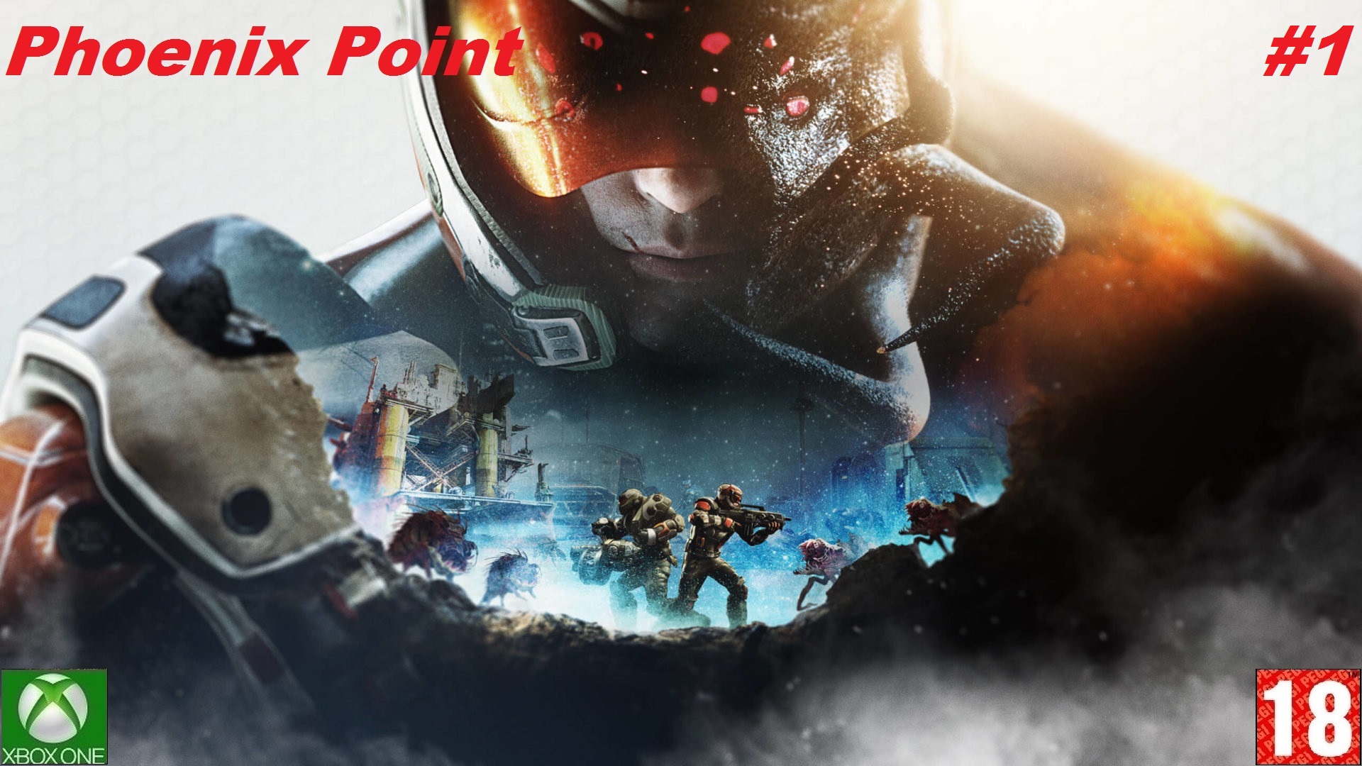 Phoenix Point (Xbox One) - Прохождение - #1. (без комментариев)