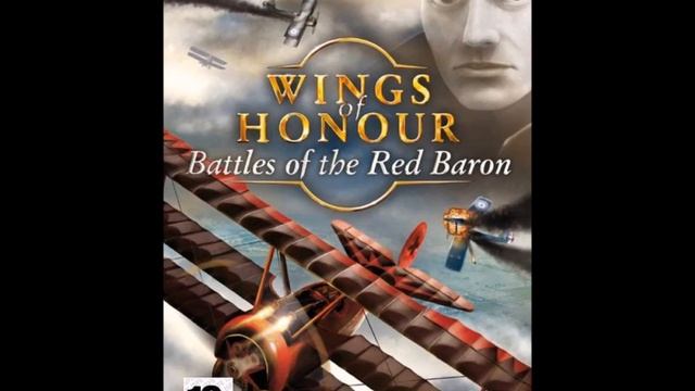 Wings Of Honour Battle's of the Red Baron Main Menu Music HQ смотреть онлайн