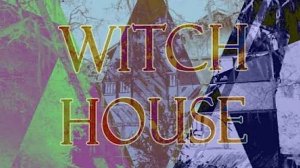 Что такое Witch House? | перезалив FlynnFlyTaggart